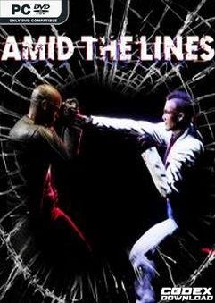 AMID THE LINES