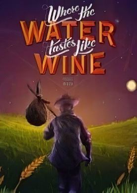Where the Water Tastes Like Wine