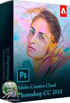 Фотошоп - Adobe Photoshop CC 2018 (19.1.5) x86-x64 RePack by D!akov