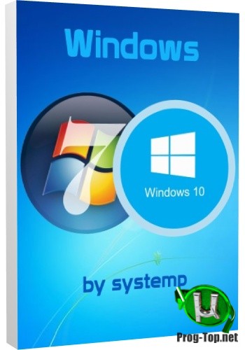 Сборка Windows 7/10 Pro x86-x64 Rus 15.7.2020 by systemp