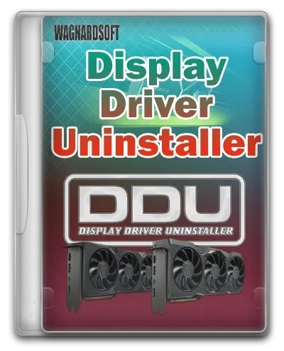 Удаление устаревших драйверов - Display Driver Uninstaller 18.0.7.0 + Portable
