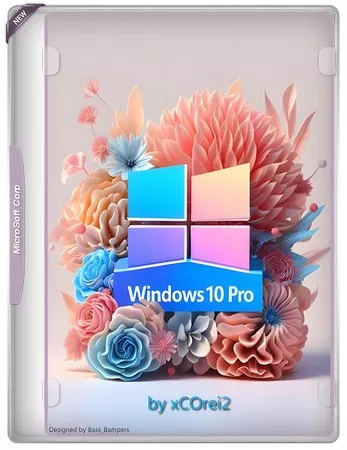 Windows 10 Pro Русская (x64) +/- Office 2024 by xCOrei2 26.11.2024